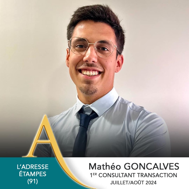 Mathéo GONCALVES 1er consultant FRANCE Transactions Immobilières été 2024